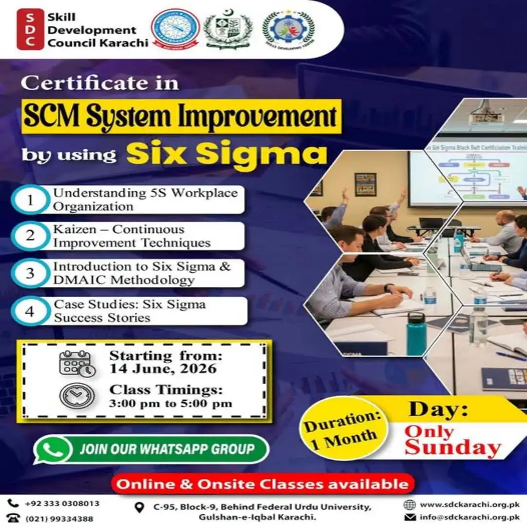certificate in scm system improvement by using six sigma by skills developing center karachi in collaboration with skill development council karachi