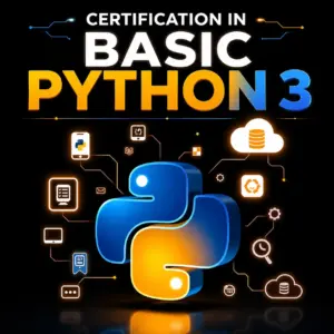 Certification in Basic Python 3 promo with Python logo and coding icons.