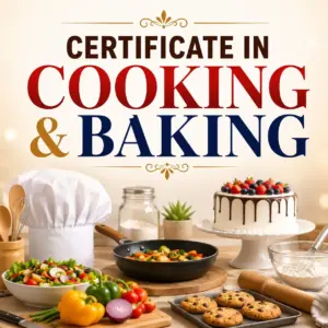 Certificate in Cooking & Baking, surrounded by colorful vegetables, pastries, mixing bowls, utensils, and a decorated cake.